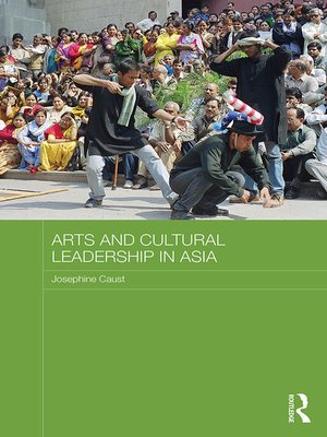 cover image of Arts and Cultural Leadership in Asia